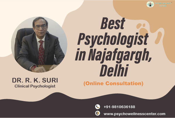 Best Psychologist in Najafgarh Delhi